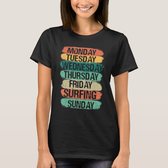 Veckodagar måndag Onsdag Fredag lördag Sur T Shirt (Framsida)