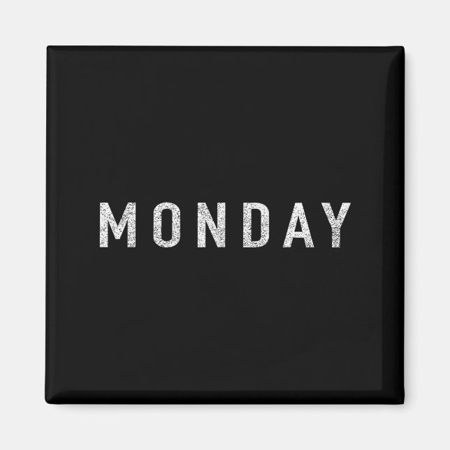 Veckodagar Serie Måndag Distressed  Magnet (Framsidan)