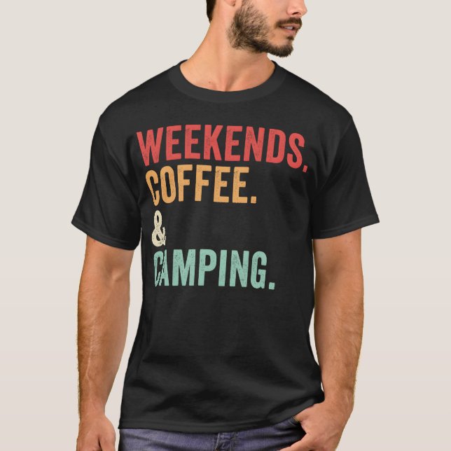 Veckoslutskaffe och campingpresenter för camping v t shirt (Framsida)