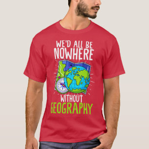 Ved alla befinna sig ingenstans utan geografiskt u t shirt