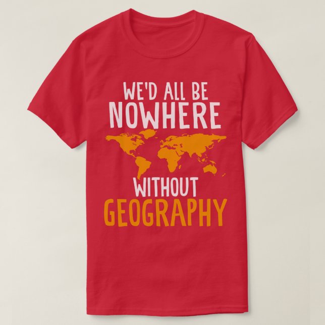 Ved alla befinna sig ingenstans utan geografiskt u t shirt (Design framsida)