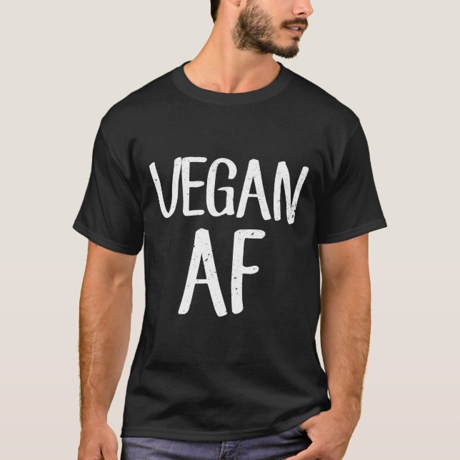 Vegan Af Shirt Funny Vegetarian Gift Idea Tee Shir (Framsida)