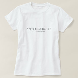 Vegan ANTI-SPECIESIST Minimal typografi T-Shirt