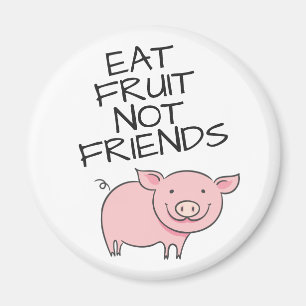 Vegan äter frukt, inte vänner söt rosa magnet