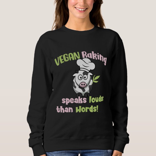 Vegan Baking speaks louder than Words Vegan Baking T Shirt (Framsida)