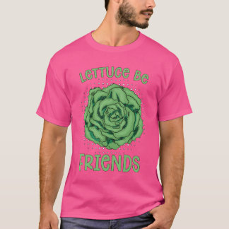 Vegan Chef Lettuce BE Friends Veganism Vegan Chefs T Shirt