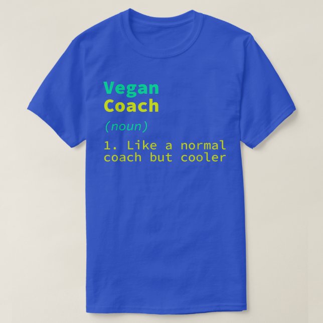 Vegan Coach Definition Funny Plant Based Diet Humo T Shirt (Design framsida)