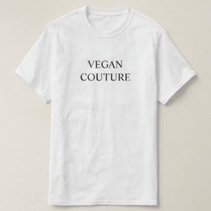Vegan Couture T Shirt