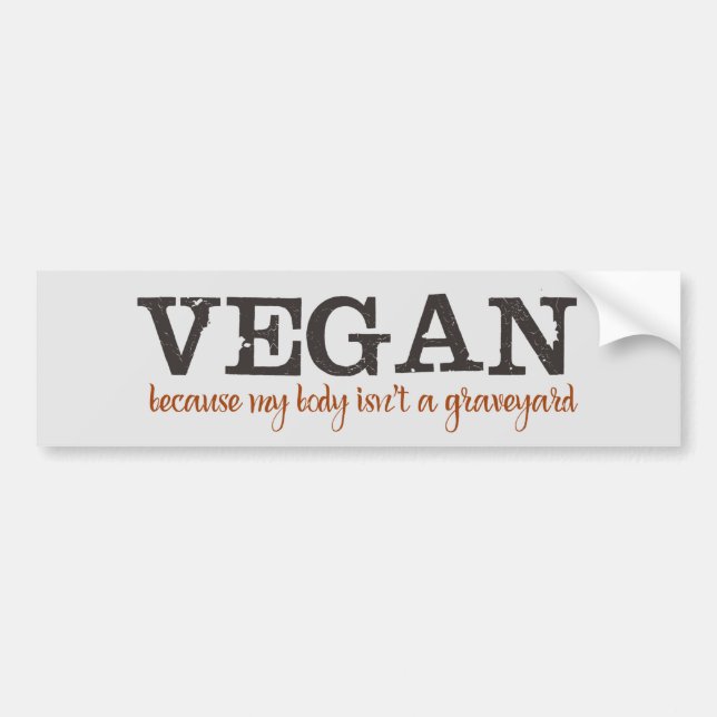 Vegan, därför att min Body inte är en kyrkogård Bildekal (Framsidan)