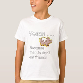 Vegan - därför att vänner inte äter vänner t-shirt