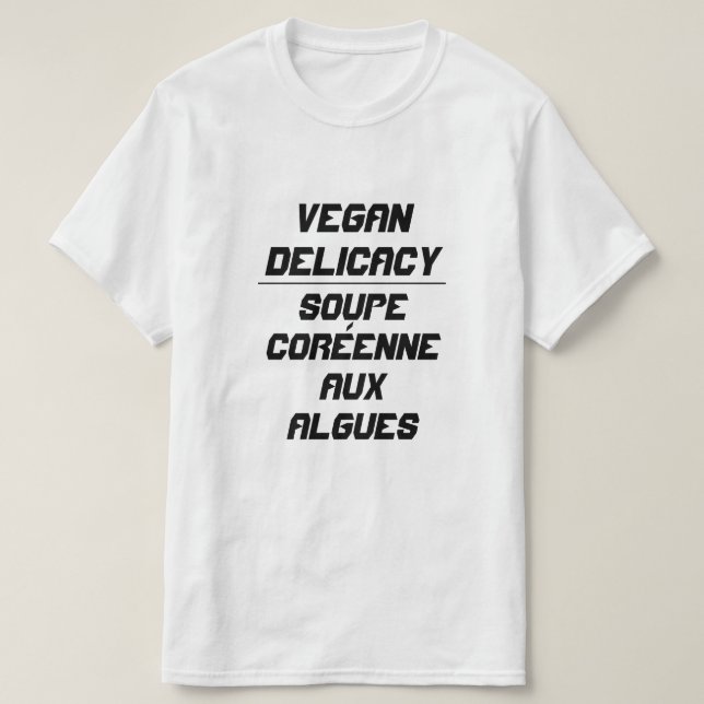 Vegan Delicacy Koreasjögräs soppa T Shirt (Design framsida)