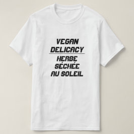 Vegan Delicacy sol-torkat gräs T Shirt