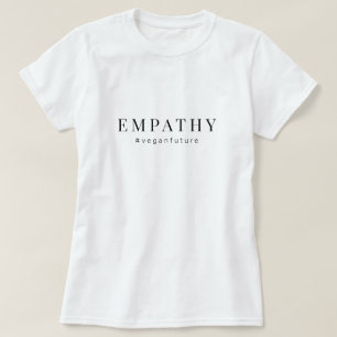 Vegan EMPATHY Modern enkel minimal typografi T- T Shirt