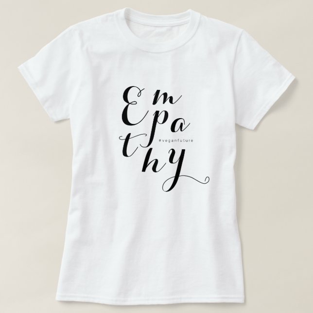 Vegan EMPATHY Modern Script Minimal typografi T-S T Shirt (Design framsida)