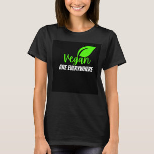 Vegan finns överallt t shirt