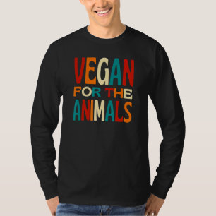 Vegan för djuren - Att leva ett grymhetsfritt liv T Shirt