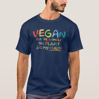 Vegan för djurens planet och min hälsa roligt t shirt