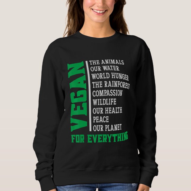Vegan For Everything T Shirt (Framsida)