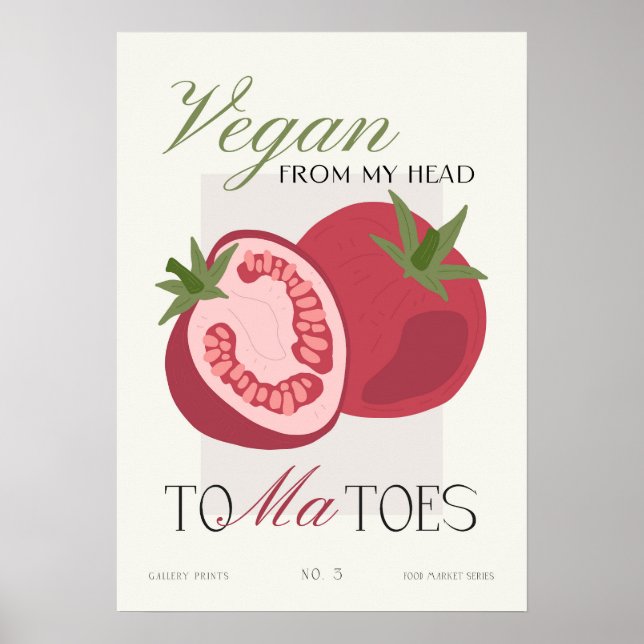 Vegan från huvud till tomater Köksdekor Poster (Framsidan)