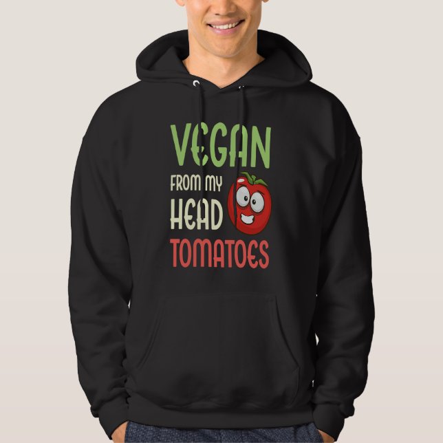 Vegan From My Head Tomatoes  Vegetable Tomato Vega Hoodie (Framsida)