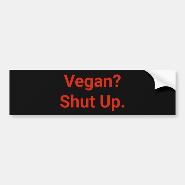 Vegan? Håll käften. Bildekal (Framsidan)