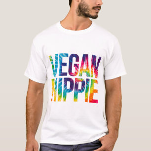 Vegan Hippie Tie Dye Funny Hippie Vegan T Shirt