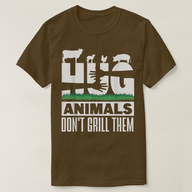 Vegan Hug Animals Dont Grill Them Nutrition Vegeta T Shirt (Design framsida)