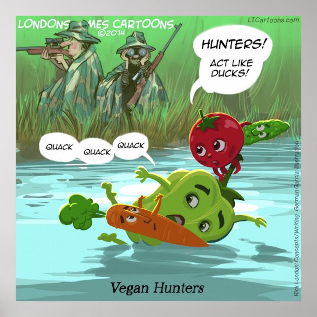 Vegan Hunters Funny Quality Glossy Funny Poster (Framsidan)