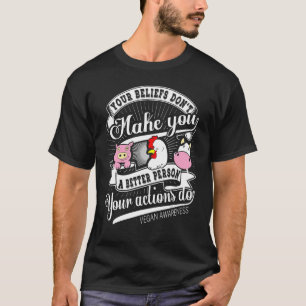 Vegan-medvetande Tron gör dig inte till en bete T Shirt