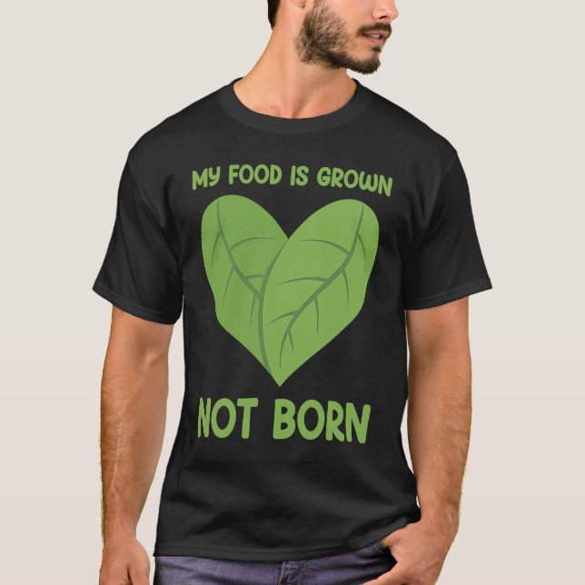 Vegan Min mat är inte född 2 T Shirt (Framsida)