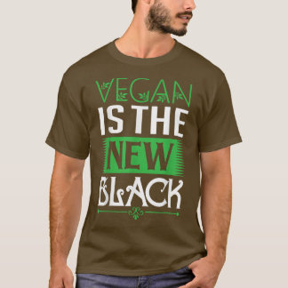 Vegan Saying Vegan Is The New Black Nutrition Vege T Shirt