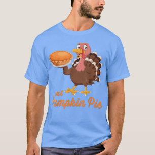 Vegan Thanksgiving Turkey Eat Pumpkin Paj Dont Eat T Shirt