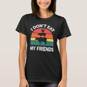 Vegan-tröja Jag äter inte mina vänner Vegetarian F T Shirt