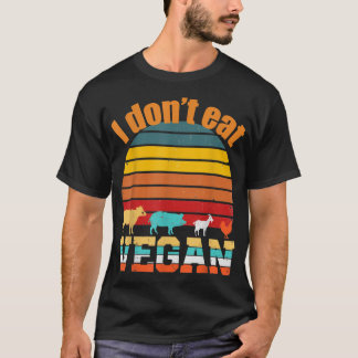 Vegan Vegetarian, jag äter inte djur för vegan, V T Shirt