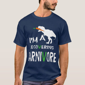 Vegan Vegetarian Recovering Carnivar roligt T Shirt