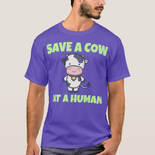 VEGAN VEGETARIAN Spara a Cow äter en människa T Shirt