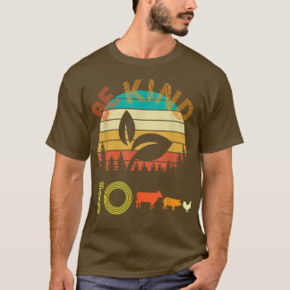 Vegan Vegetarian, var snäll mot djur för vegan, Ve T Shirt
