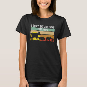 Vegan Vegetarian Veganism, jag äter ingenting anna T Shirt