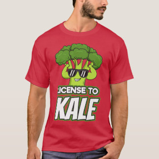 Vegan Vegetarian Vegans Plant-Based Licence to Kal T Shirt