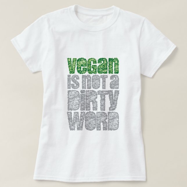 Veganen är inte ett smutsa nerord tee (Design framsida)