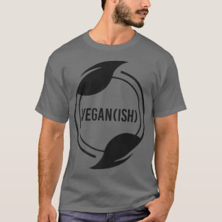 VeganIsh Vegansk Fleitarian Vegetarian Herbivore T Shirt