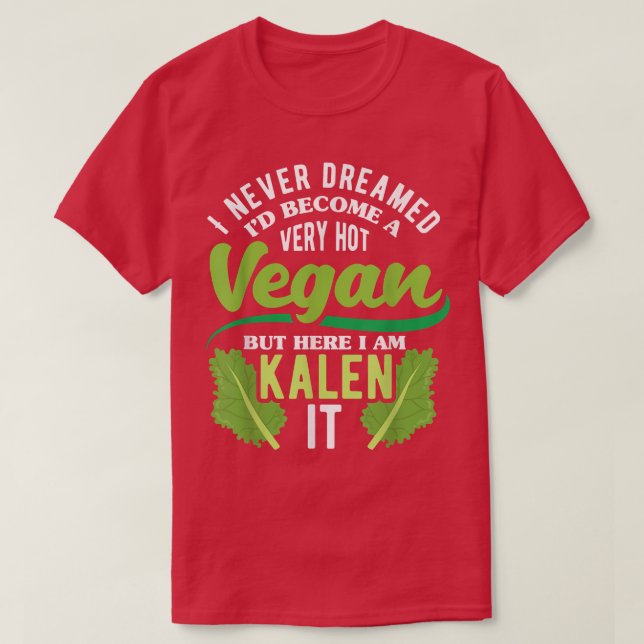 Veganism Vegetarian Kale T Shirt (Design framsida)