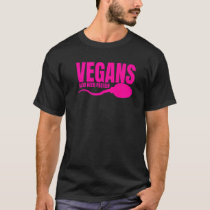 Vegans behöver också protein som adulterar vegetar t shirt