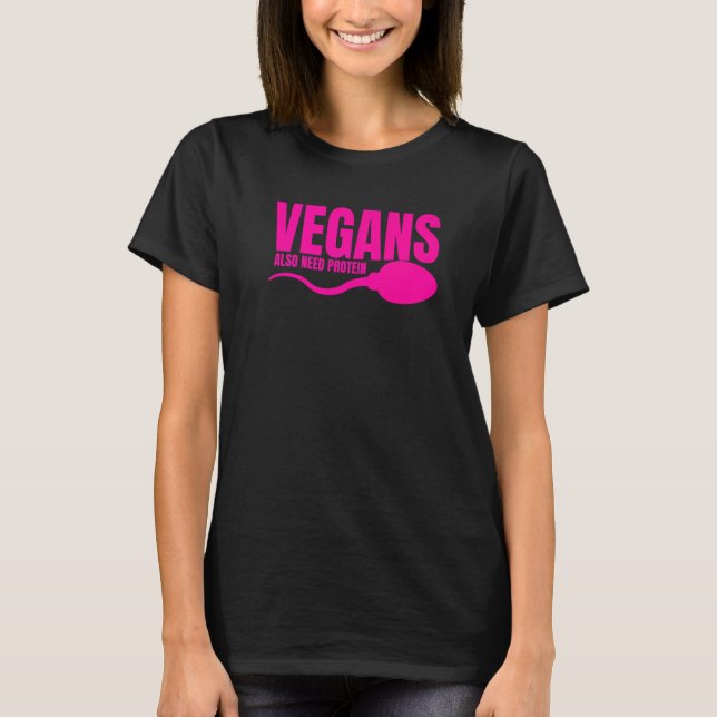 Vegans behöver också protein som adulterar vegetar t shirt (Framsida)
