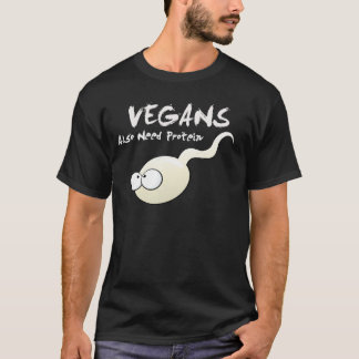Vegans behöver också skjortan för protein T T-shirt