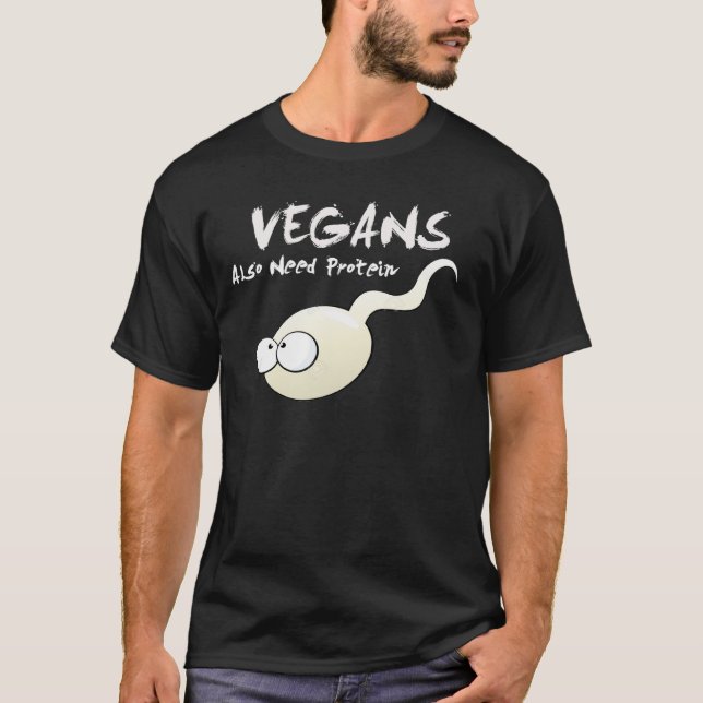 Vegans behöver också skjortan för protein T T-shirt (Framsida)