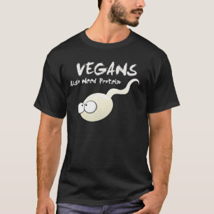 Vegans behöver också skjortan för protein T Tee
