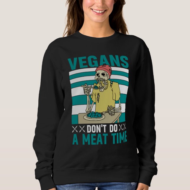 Vegans don't do a meat Time Vegan  Saying T Shirt (Framsida)