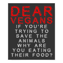 Vegans Eating Animals' Food Funny Poster tecken
