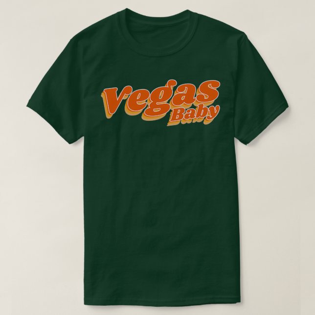 Vegas Baby Vegas Baby T Shirt (Design framsida)